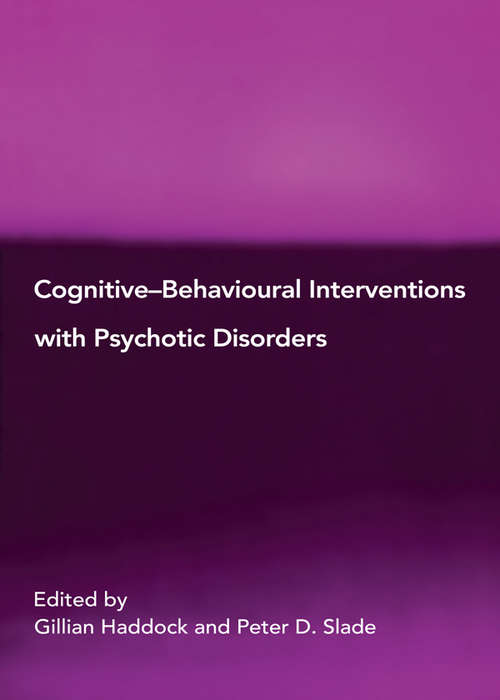 Book cover of Cognitive-Behavioural Interventions with Psychotic Disorders