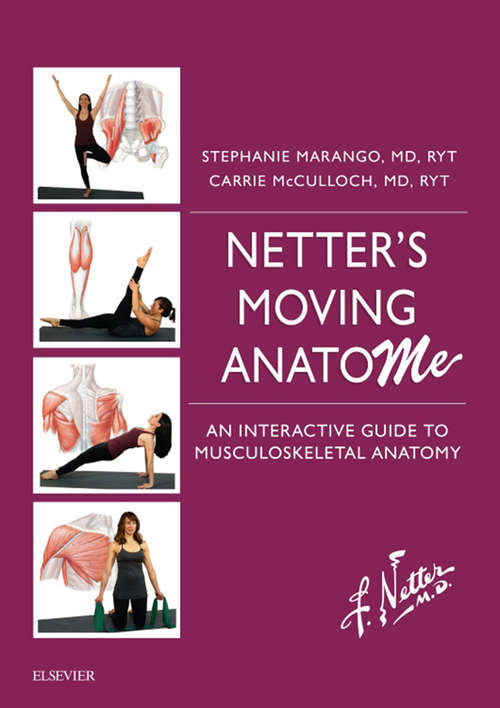 Book cover of Netter's Moving AnatoME E-Book: An Interactive Guide to Functional Musculoskeletal Anatomy