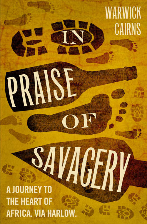 Book cover of In Praise of Savagery (ePub edition)