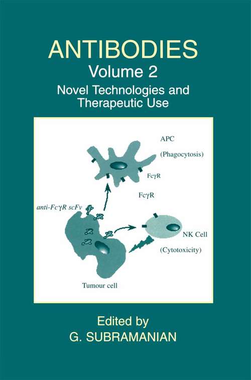 Book cover of Antibodies: Volume 2: Novel Technologies and Therapeutic Use (2004)