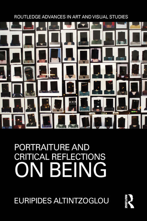 Book cover of Portraiture and Critical Reflections on Being (Routledge Advances in Art and Visual Studies)