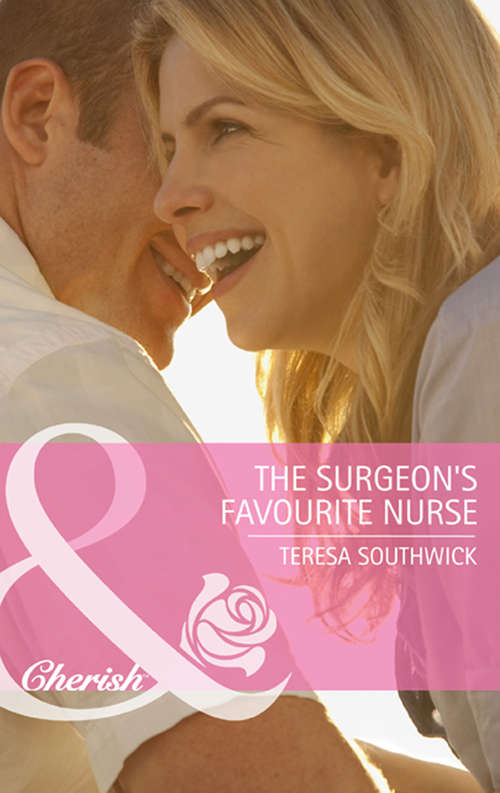 Book cover of The Surgeon's Favourite Nurse (ePub First edition) (Men of Mercy Medical #5)