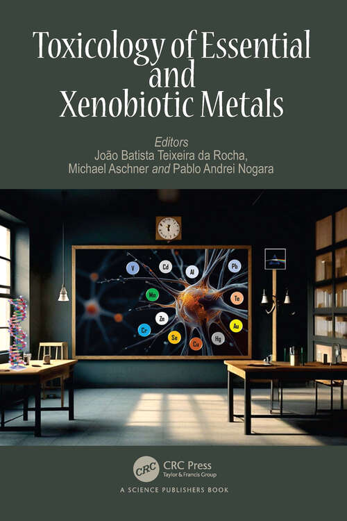 Book cover of Toxicology of Essential and Xenobiotic Metals