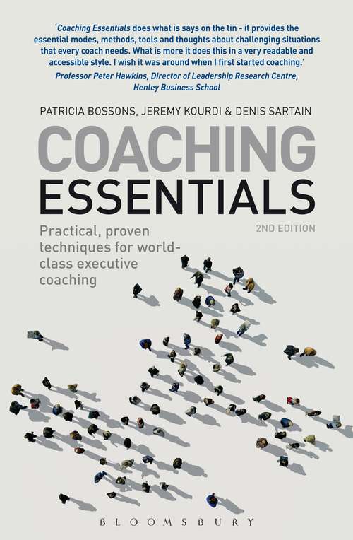 Book cover of Coaching Essentials: Practical, proven techniques for world-class executive coaching