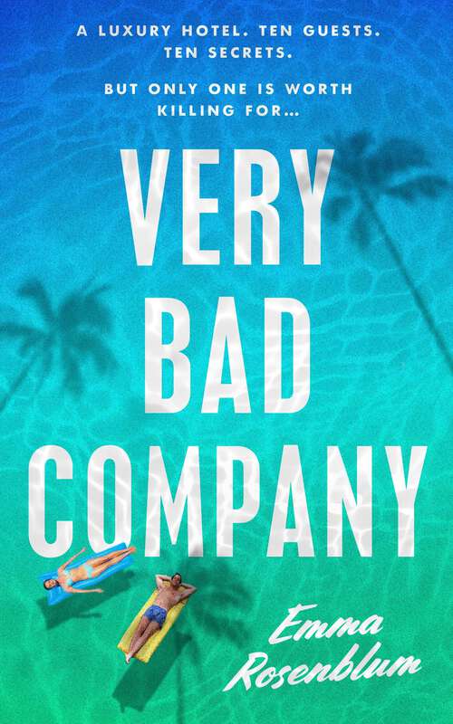 Book cover of Very Bad Company