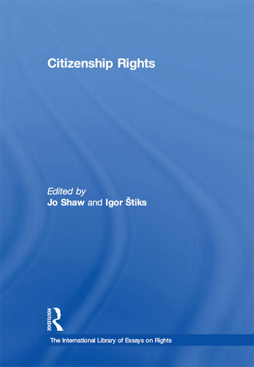 Book cover of Citizenship Rights (The International Library of Essays on Rights)