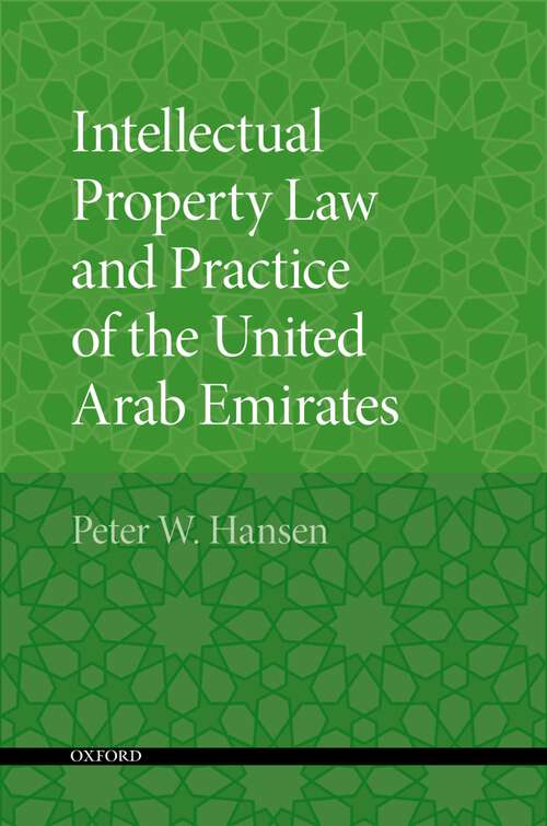 Book cover of Intellectual Property Law and Practice of the United Arab Emirates