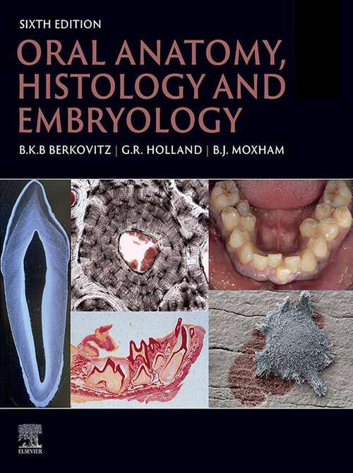 Book cover of Oral Anatomy, Histology and Embryology - E-Book (6)