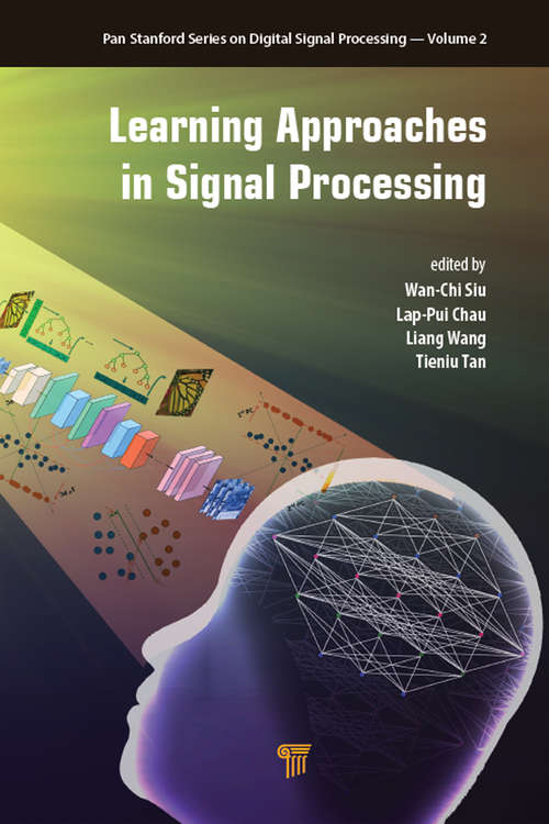 Book cover of Learning Approaches in Signal Processing (Pan Stanford Series on Digital Signal Processing)