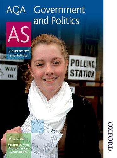 Book cover of AQA Government and Politics AS: Student Book (PDF)