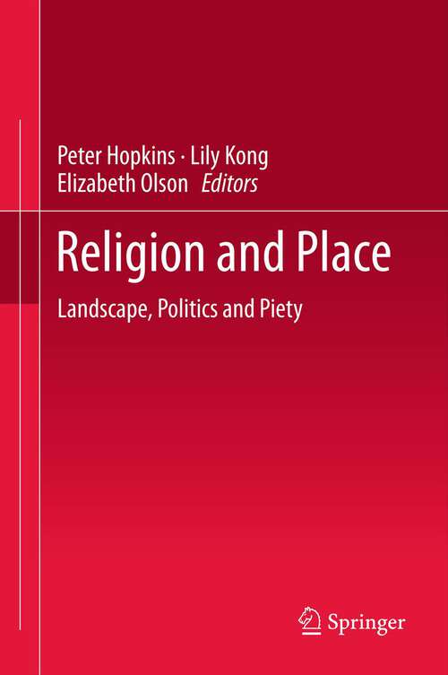 Book cover of Religion and Place: Landscape, Politics and Piety (2013)