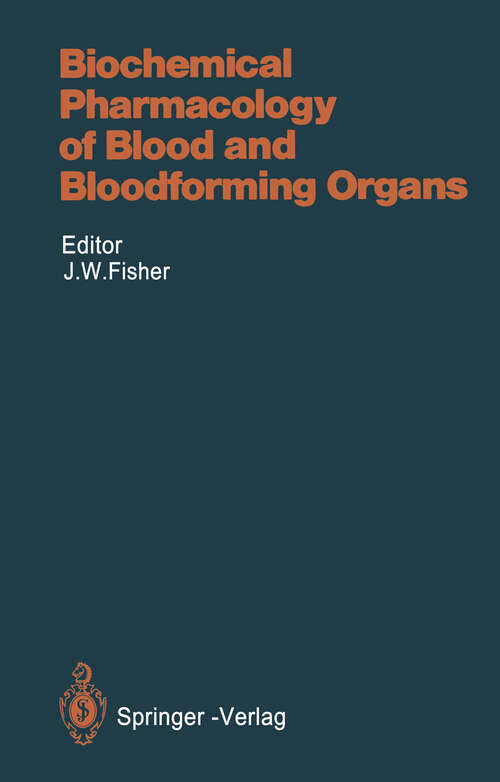 Book cover of Biochemical Pharmacology of Blood and Bloodforming Organs (1992) (Handbook of Experimental Pharmacology #101)