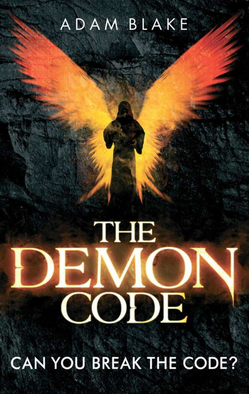 Book cover of The Demon Code: A breathlessly thrilling quest to stop the end of the world (Heather Kennedy)