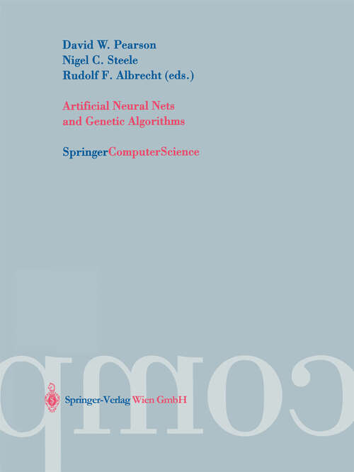 Book cover of Artificial Neural Nets and Genetic Algorithms: Proceedings of the International Conference in Roanne, France, 2003 (2003)