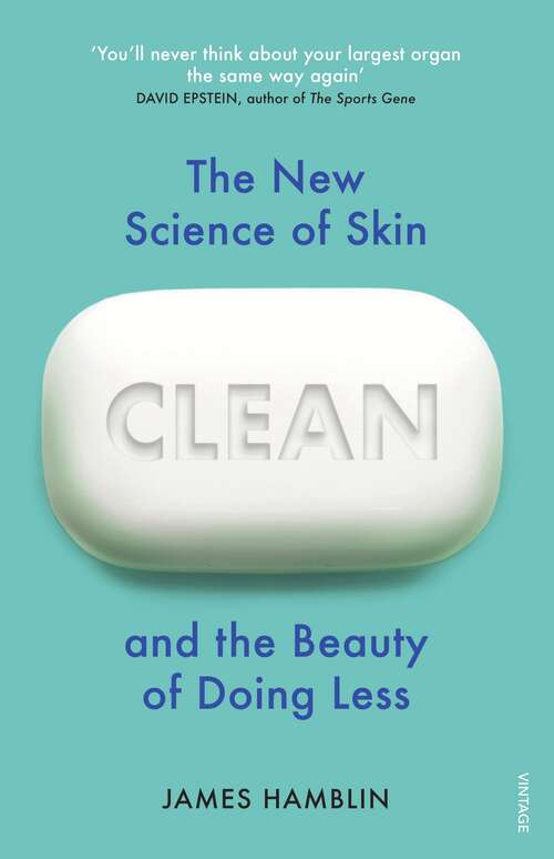 Book cover of Clean: The New Science of Skin and the Beauty of Doing Less