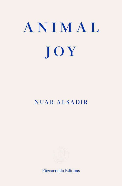 Book cover of Animal Joy: A Book of Laughter and Resuscitation