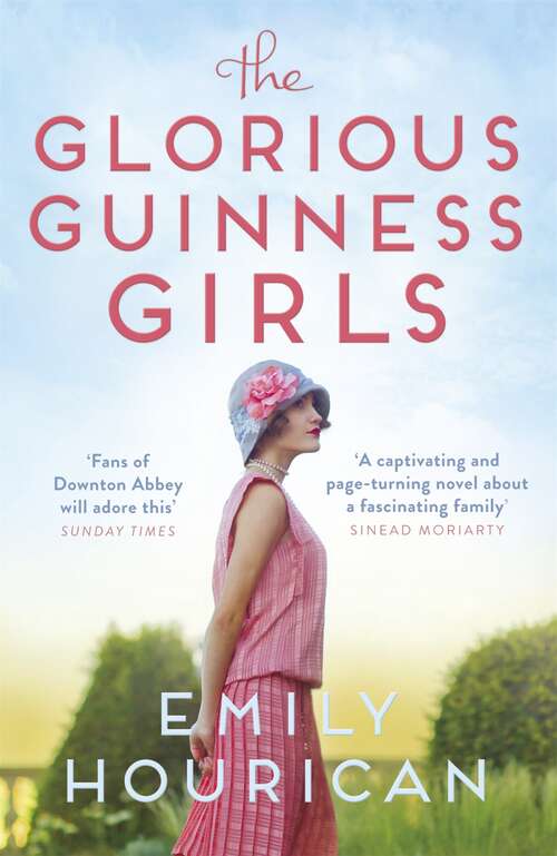 Book cover of The Glorious Guinness Girls: A story of the scandals and secrets of the famous society girls