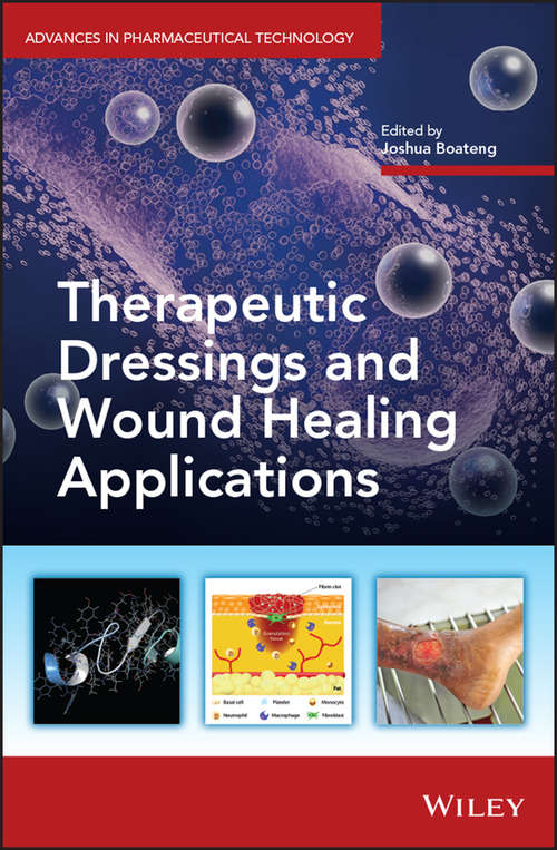 Book cover of Therapeutic Dressings and Wound Healing Applications (Advances in Pharmaceutical Technology)