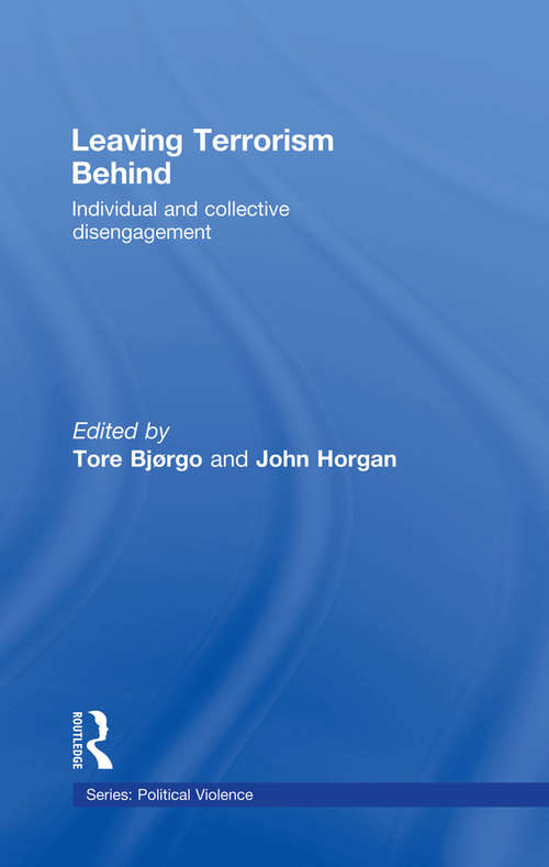 Book cover of Leaving Terrorism Behind: Individual and Collective Disengagement (Political Violence)