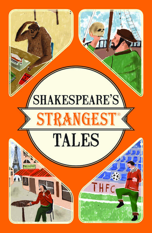 Book cover of Shakespeare's Strangest Tales (ePub edition)