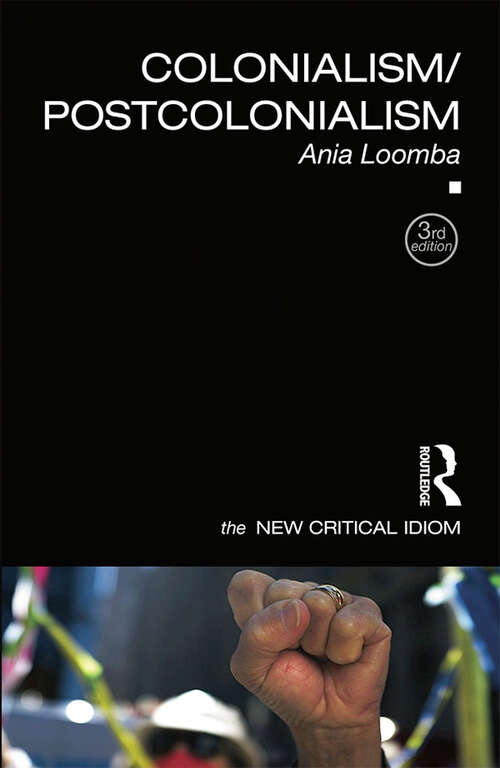 Book cover of Colonialism/Postcolonialism (3) (The New Critical Idiom)