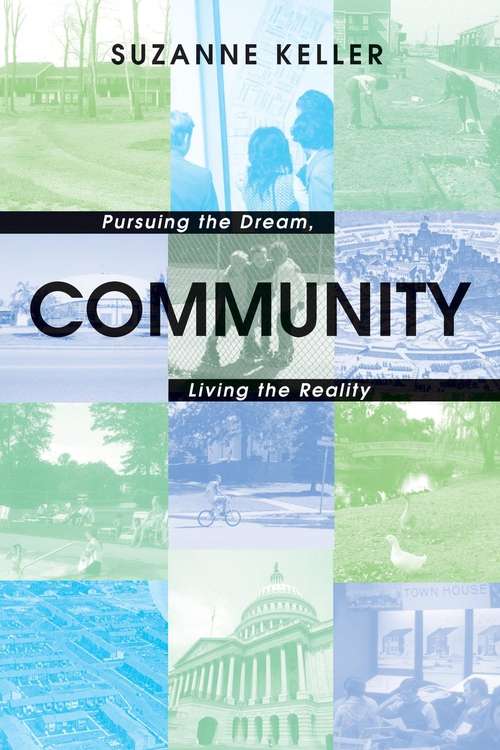 Book cover of Community: Pursuing the Dream, Living the Reality (PDF)