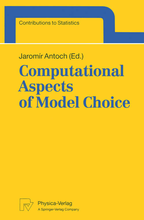 Book cover of Computational Aspects of Model Choice (1993) (Contributions to Statistics)