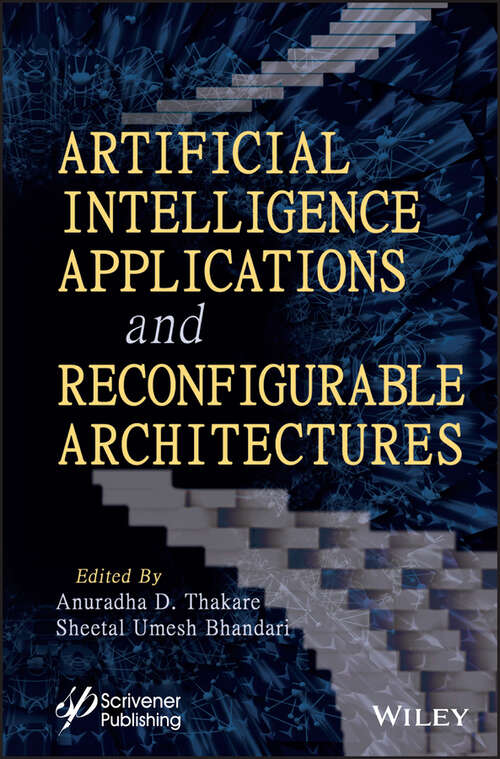 Book cover of Artificial Intelligence Applications and Reconfigurable Architectures