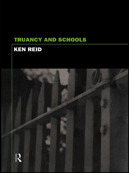 Book cover of Truancy and Schools: A Practical Manual For Primary And Secondary Schools