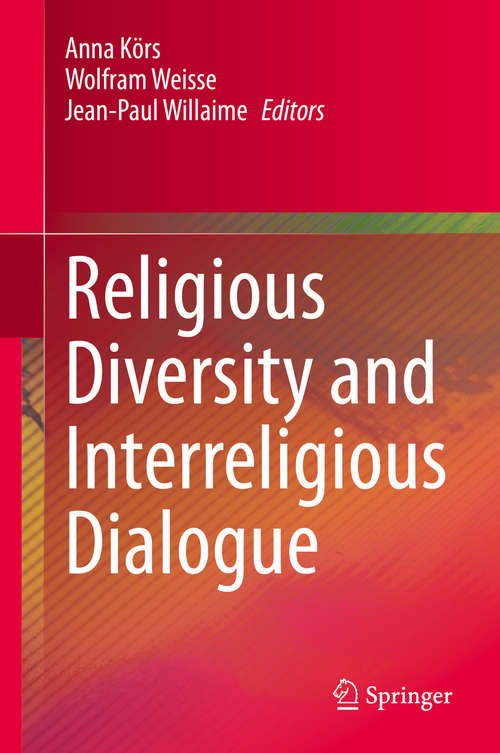 Book cover of Religious Diversity and Interreligious Dialogue (1st ed. 2020)