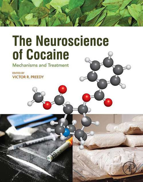 Book cover of The Neuroscience of Cocaine: Mechanisms and Treatment