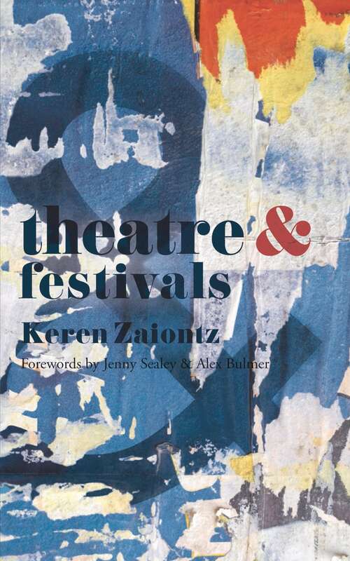 Book cover of Theatre and Festivals (Theatre And)