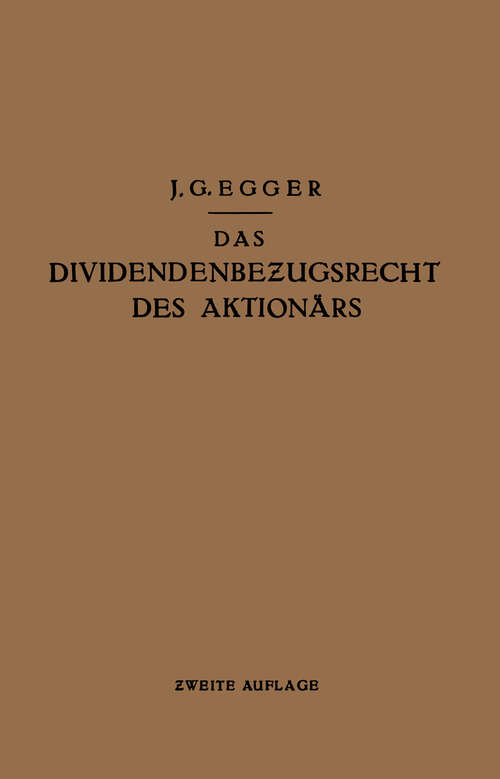 Book cover of Das Dividendenbezugsrecht des Aktionärs (2. Aufl. 1930)