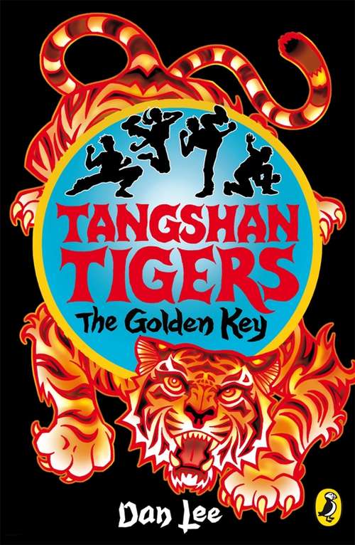 Book cover of Tangshan Tigers: The Golden Key (2) (Tangshan Tigers Ser.: Vol. 2)
