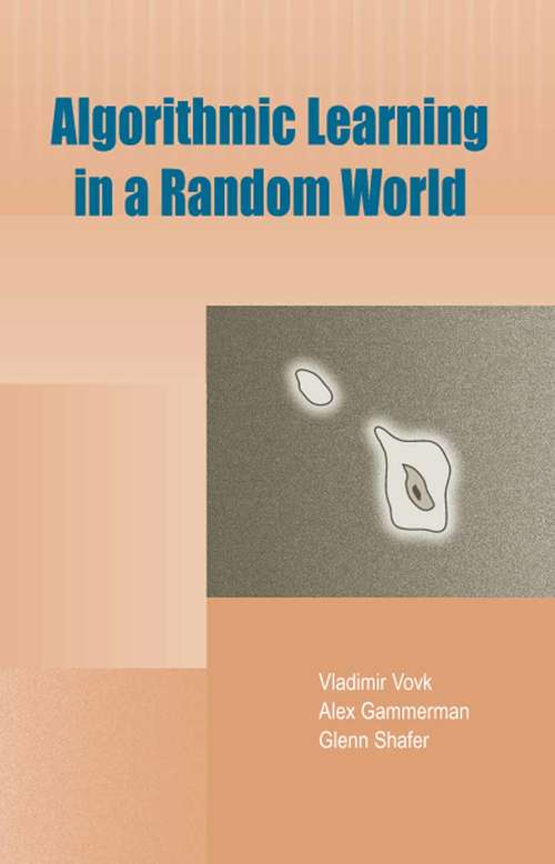 Book cover of Algorithmic Learning in a Random World (2005)