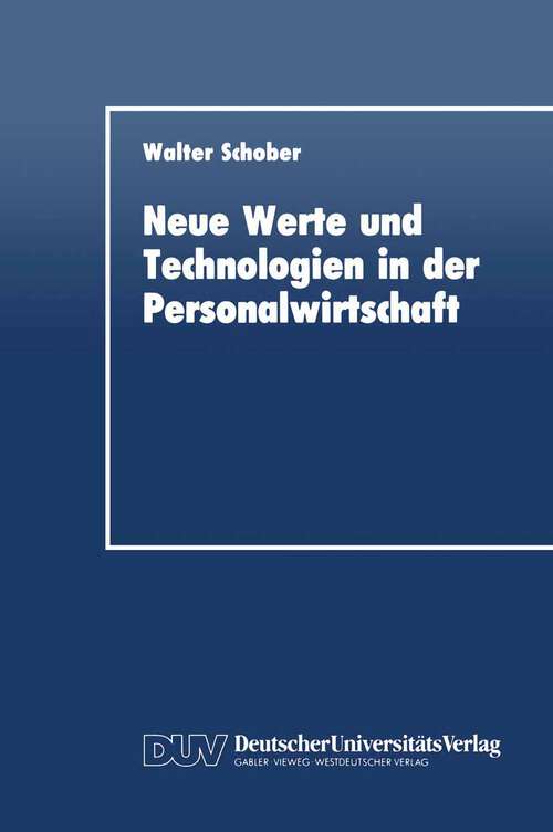 Book cover of Neue Werte und Technologien in der Personalwirtschaft (1991) (Nordrhein-Westfälische Akademie der Wissenschaften #434)