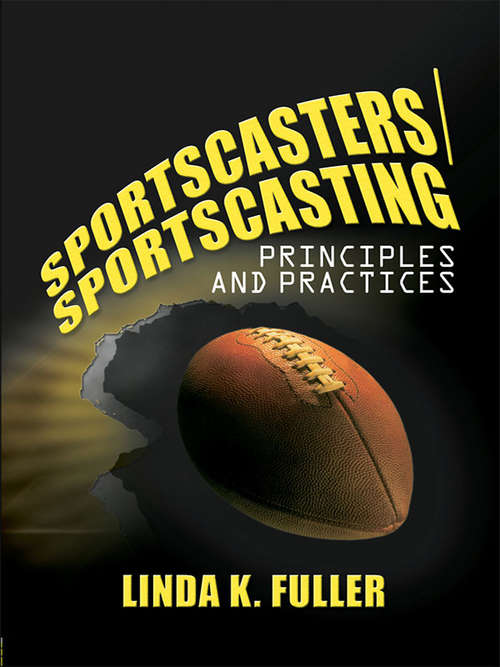 Book cover of Sportscasters/Sportscasting: Principles and Practices