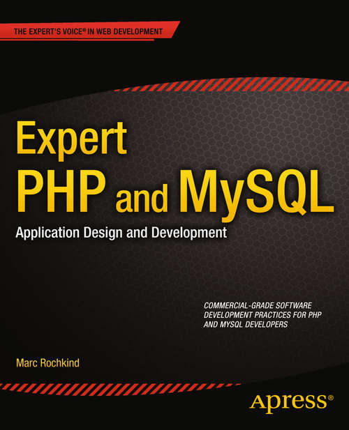 Book cover of Expert PHP and MySQL: Application Design and Development (1st ed.)