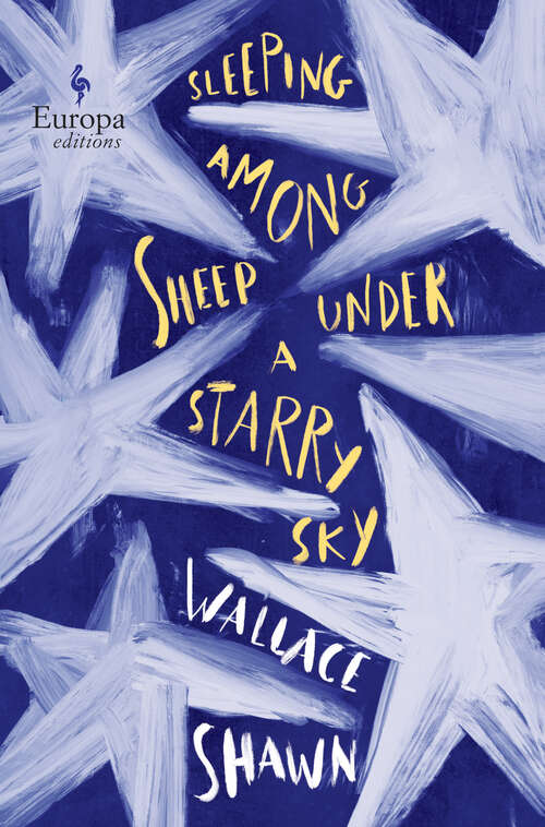 Book cover of Sleeping Among Sheep Under a Starry Sky