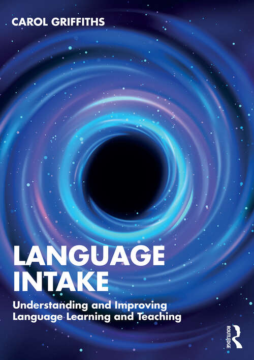 Book cover of Language Intake: Understanding and Improving Language Learning and Teaching