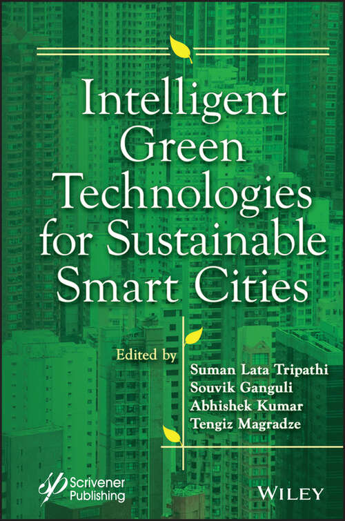 Book cover of Intelligent Green Technologies for Sustainable Smart Cities (Advances in Cyber Security)