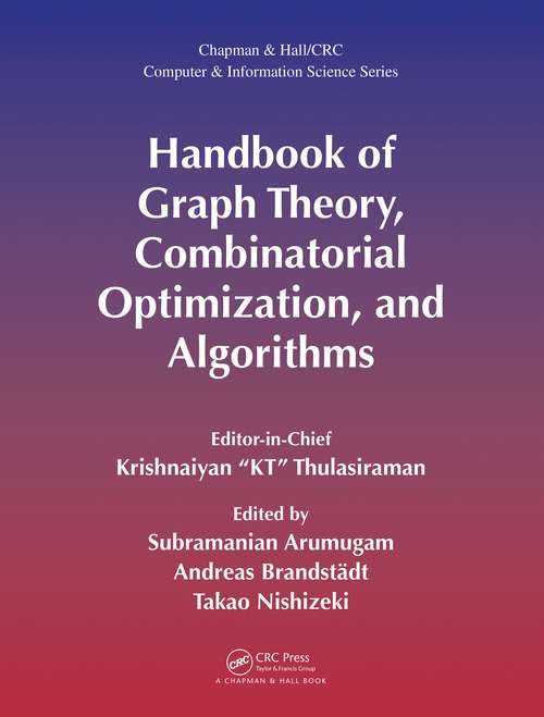 Book cover of Handbook of Graph Theory, Combinatorial Optimization, and Algorithms (Chapman & Hall/CRC Computer and Information Science Series)