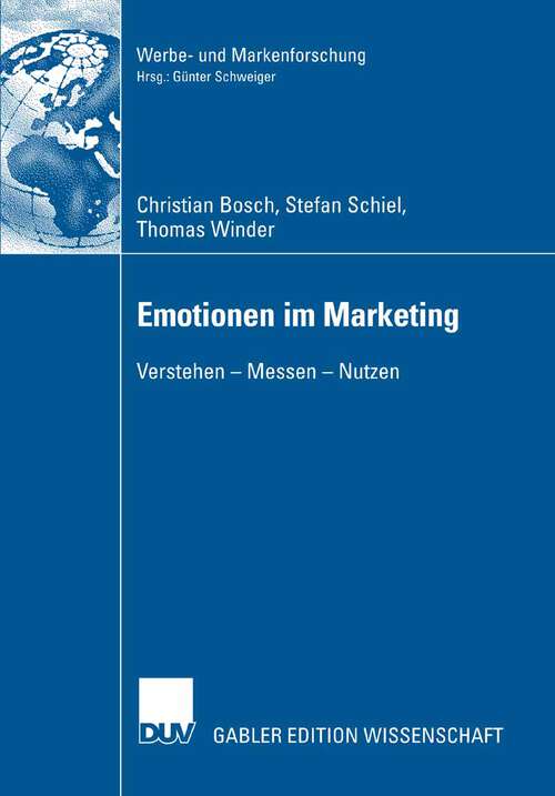 Book cover of Emotionen im Marketing: Verstehen - Messen - Nutzen (2006) (Werbe- und Markenforschung)