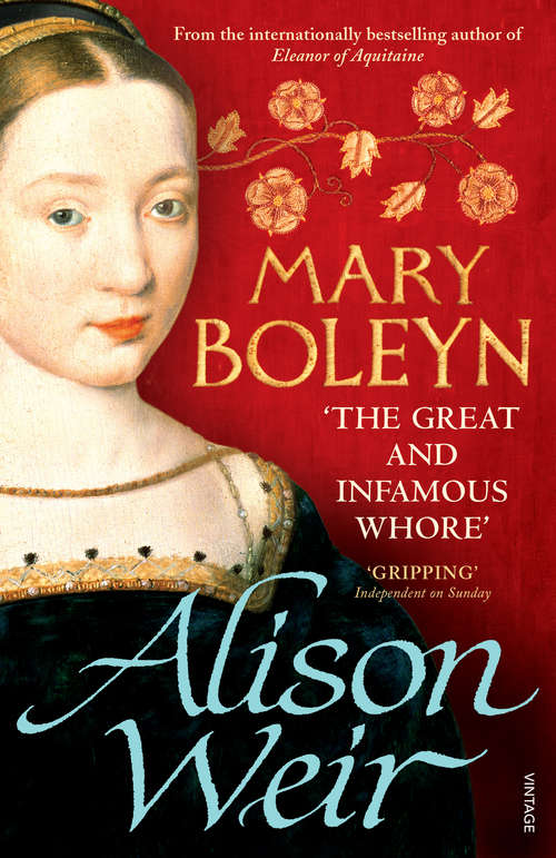 Book cover of Mary Boleyn: 'The Great and Infamous Whore'