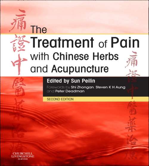 Book cover of The Treatment of Pain with Chinese Herbs and Acupuncture E-Book (2)