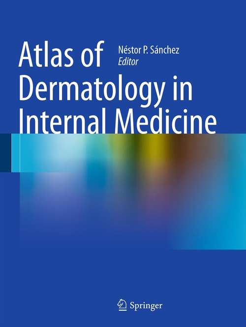 Book cover of Atlas of Dermatology in Internal Medicine (2012)