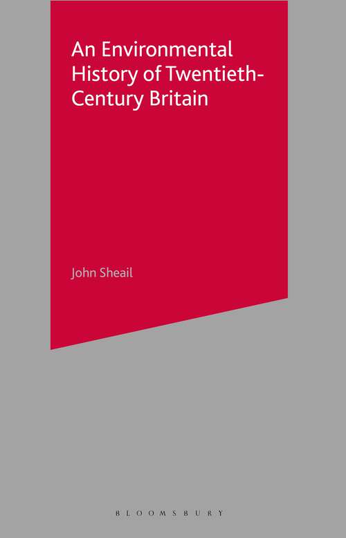 Book cover of An Environmental History of Twentieth-Century Britain