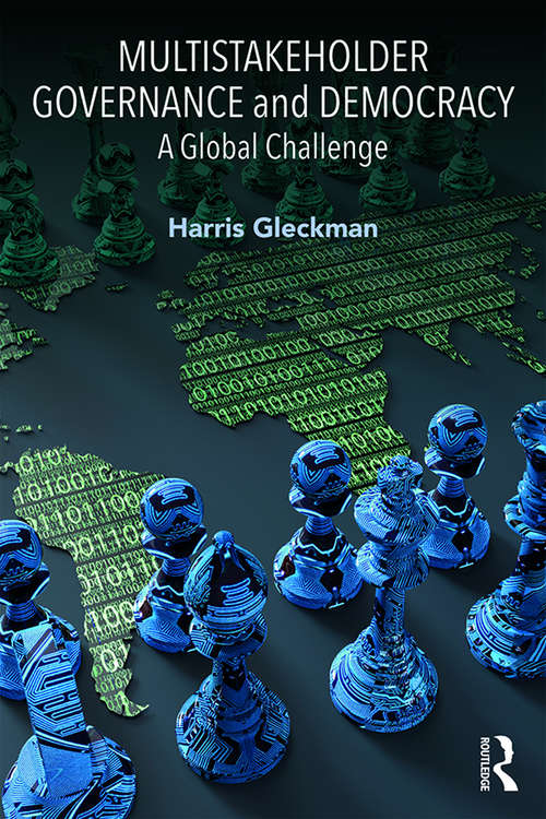 Book cover of Multistakeholder Governance and Democracy: A Global Challenge