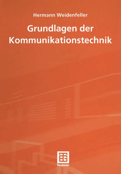 Book cover of Grundlagen der Kommunikationstechnik (2002) (Leitfaden der Elektrotechnik)
