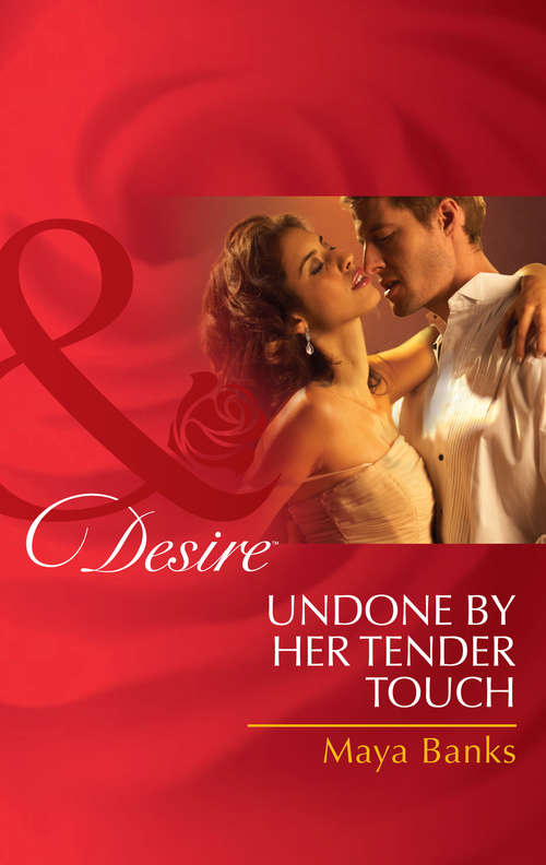 Book cover of Undone by Her Tender Touch (ePub First edition) (Pregnancy & Passion #4)